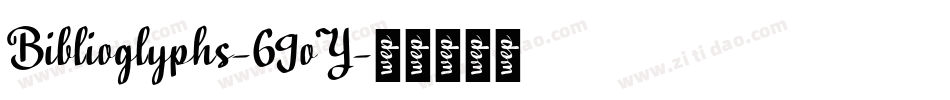 Biblioglyphs-69oY字体转换