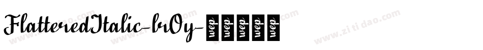 FlatteredItalic-lrOy字体转换