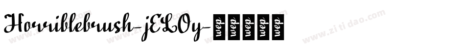Horriblebrush-jELOy字体转换