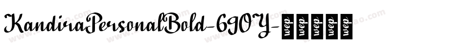 KandiraPersonalBold-69OY字体转换