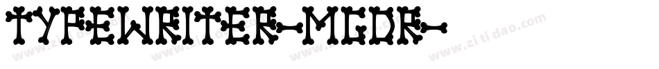 Typewriter-MGDr字体转换