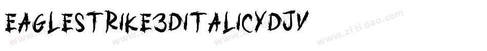 EagleStrike3DItalic-ydJV字体转换