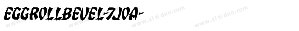 EggRollBevel-7JOA字体转换