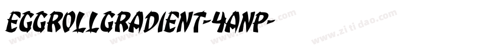 EggRollGradient-4Anp字体转换