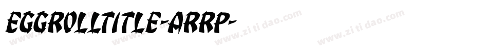 EggRollTitle-ArRp字体转换