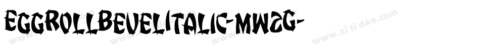 EggRollBevelItalic-mw2G字体转换