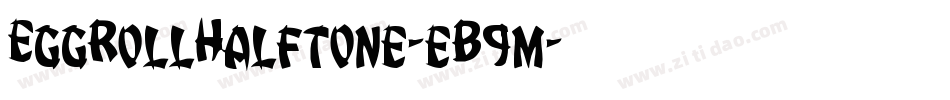 EggRollHalftone-eB9m字体转换