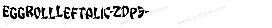 EggRollLeftalic-ZDp3字体转换