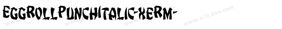 EggRollPunchItalic-xeRm字体转换