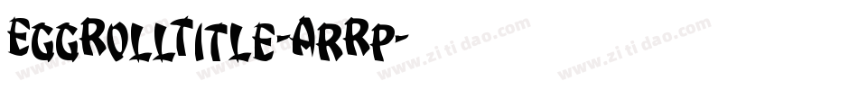 EggRollTitle-ArRp字体转换