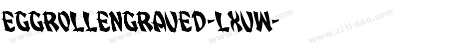 EggRollEngraved-LXVW字体转换
