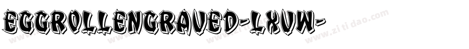 EggRollEngraved-LXVW字体转换