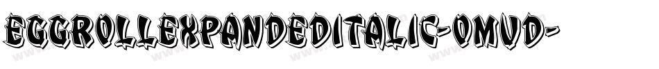 EggRollExpandedItalic-omvd字体转换