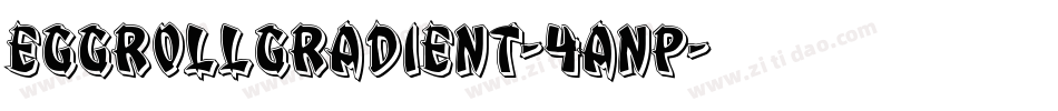 EggRollGradient-4Anp字体转换