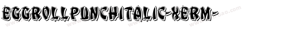 EggRollPunchItalic-xeRm字体转换