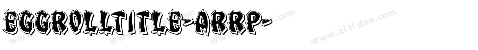 EggRollTitle-ArRp字体转换