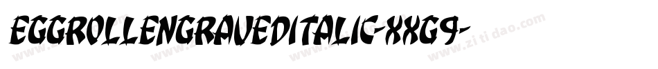 EggRollEngravedItalic-XxG9字体转换