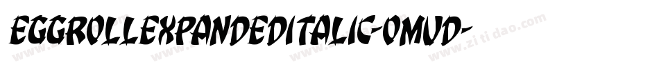 EggRollExpandedItalic-omvd字体转换