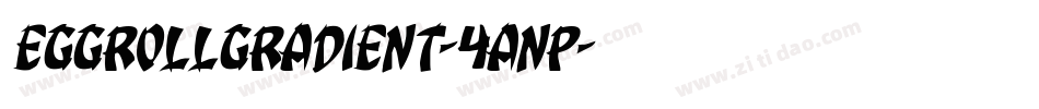 EggRollGradient-4Anp字体转换
