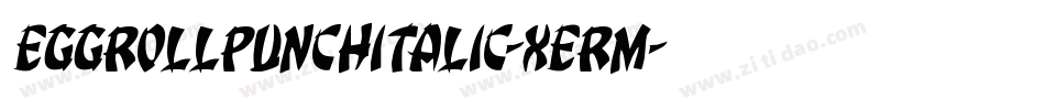 EggRollPunchItalic-xeRm字体转换