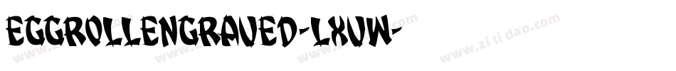 EggRollEngraved-LXVW字体转换