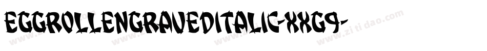 EggRollEngravedItalic-XxG9字体转换