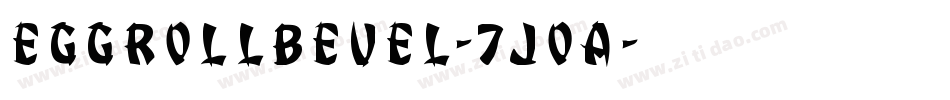EggRollBevel-7JOA字体转换