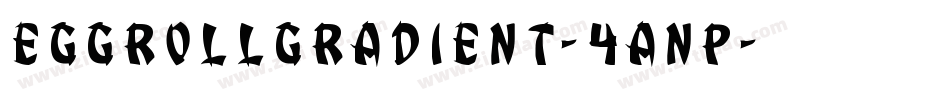 EggRollGradient-4Anp字体转换