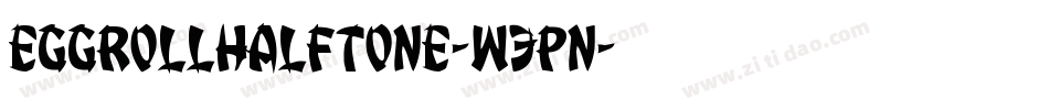 EggRollHalftone-W3pn字体转换
