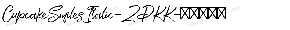 CupcakeSmilesItalic-ZPKK字体转换