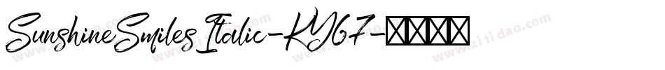 SunshineSmilesItalic-KY67字体转换