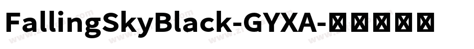 FallingSkyBlack-GYXA字体转换