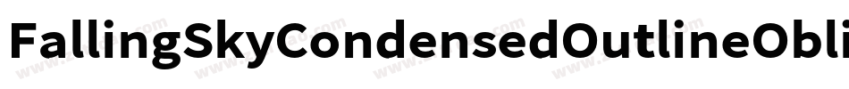 FallingSkyCondensedOutlineOblique-1qZv字体转换