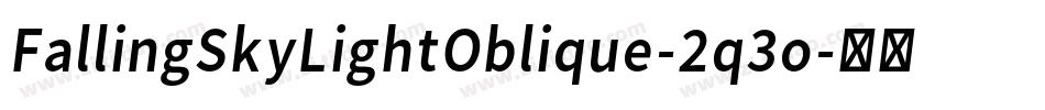 FallingSkyLightOblique-2q3o字体转换