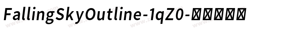 FallingSkyOutline-1qZ0字体转换