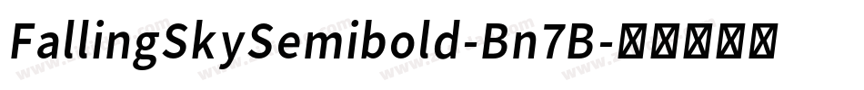 FallingSkySemibold-Bn7B字体转换