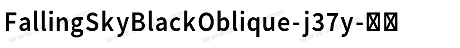 FallingSkyBlackOblique-j37y字体转换