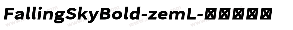 FallingSkyBold-zemL字体转换