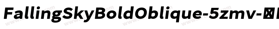 FallingSkyBoldOblique-5zmv字体转换