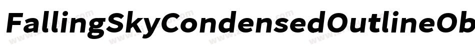 FallingSkyCondensedOutlineOblique-1qZv字体转换