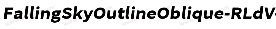 FallingSkyOutlineOblique-RLdV字体转换