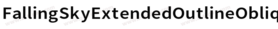 FallingSkyExtendedOutlineOblique-YBO2字体转换