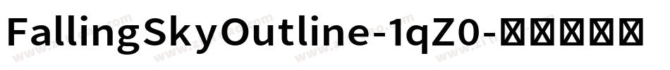 FallingSkyOutline-1qZ0字体转换