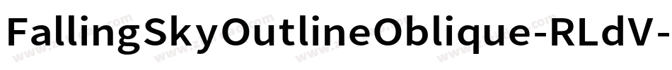 FallingSkyOutlineOblique-RLdV字体转换