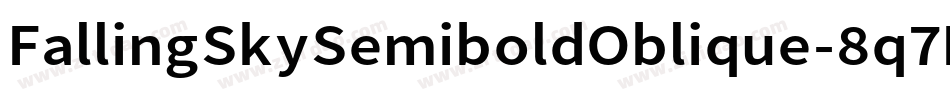 FallingSkySemiboldOblique-8q7M字体转换