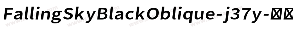 FallingSkyBlackOblique-j37y字体转换