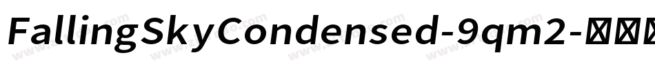 FallingSkyCondensed-9qm2字体转换