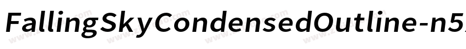 FallingSkyCondensedOutline-n5XO字体转换