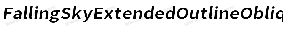 FallingSkyExtendedOutlineOblique-YBO2字体转换