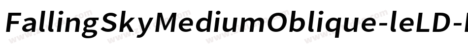 FallingSkyMediumOblique-leLD字体转换